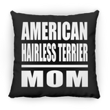 American Hairless Terrier Mom - Throw Pillow Black