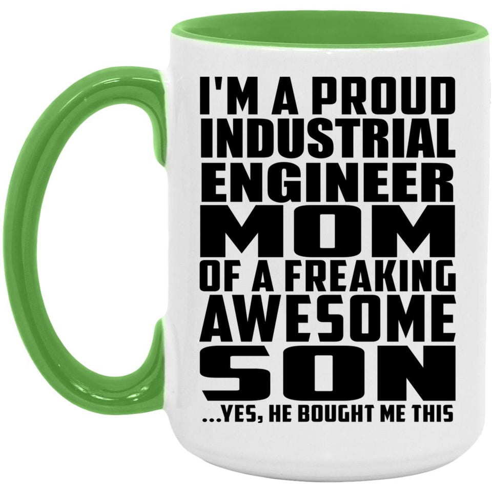 Proud Industrial Engineer Mom Of Awesome Son - 15oz Accent Mug Green