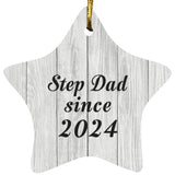 Step Dad Since 2024 - Star Ornament F