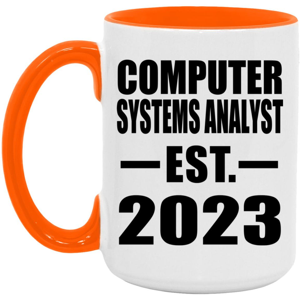 Computer Systems Analyst Established EST. 2023 - 15oz Accent Mug Orange