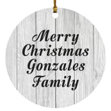 Merry Christmas Gonzales Family - Circle Ornament F