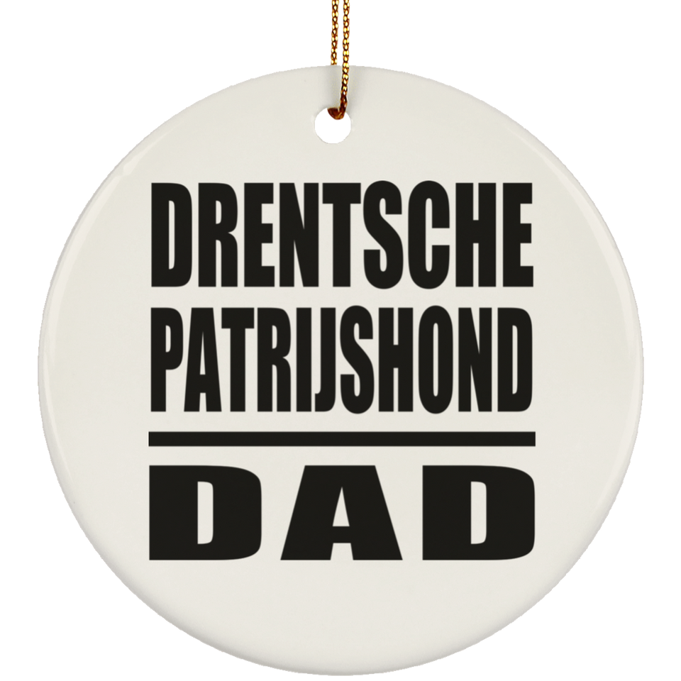 Drentsche Patrijshond Dad - Circle Ornament