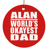 Alan World's Okayest Dad - Circle Ornament