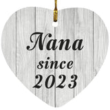 Nana Since 2023 - Heart Ornament F