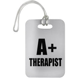 A+ Therapist - Luggage Bag Tag