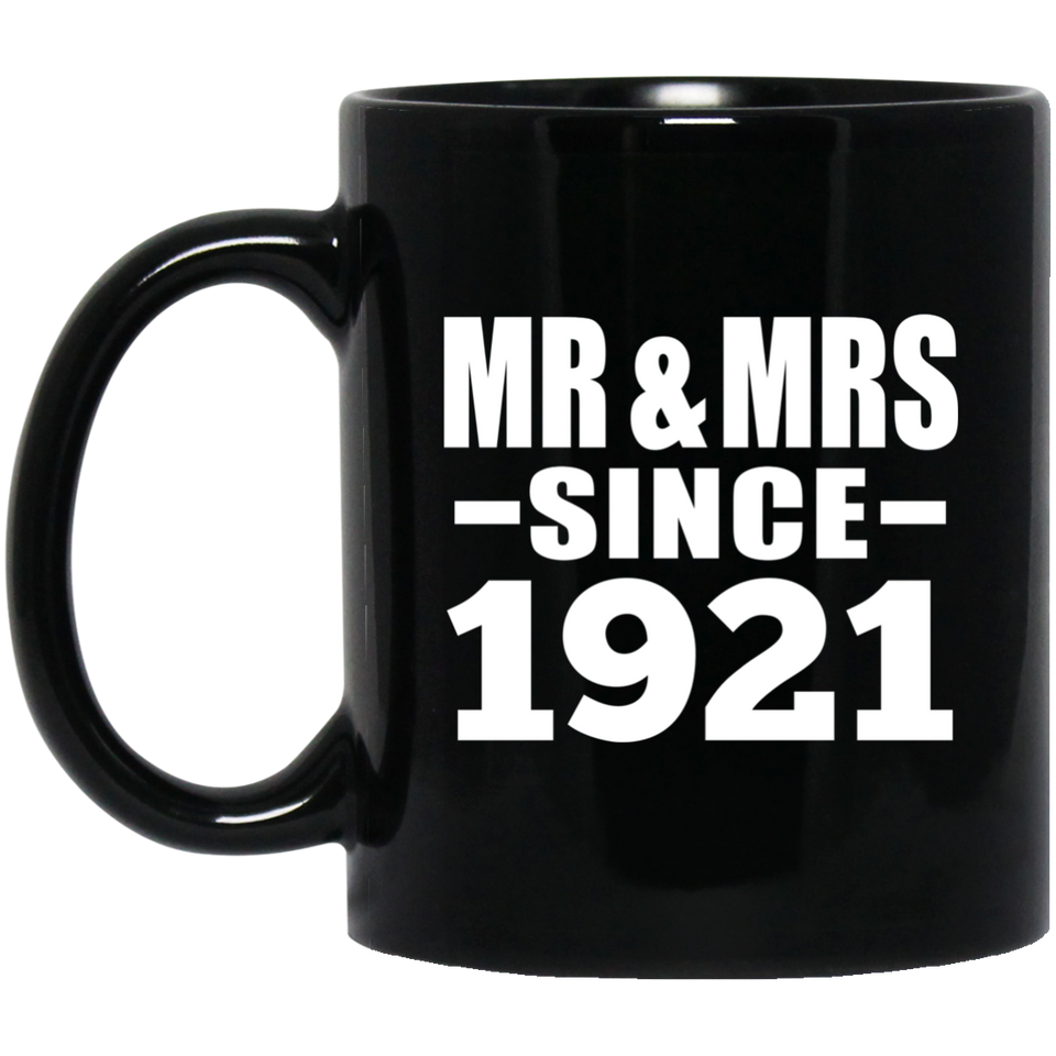 103rd Anniversary Mr & Mrs Since 1921 - 11 Oz Coffee Mug Black