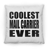 Coolest Mail Carrier Ever - Throw Pillow