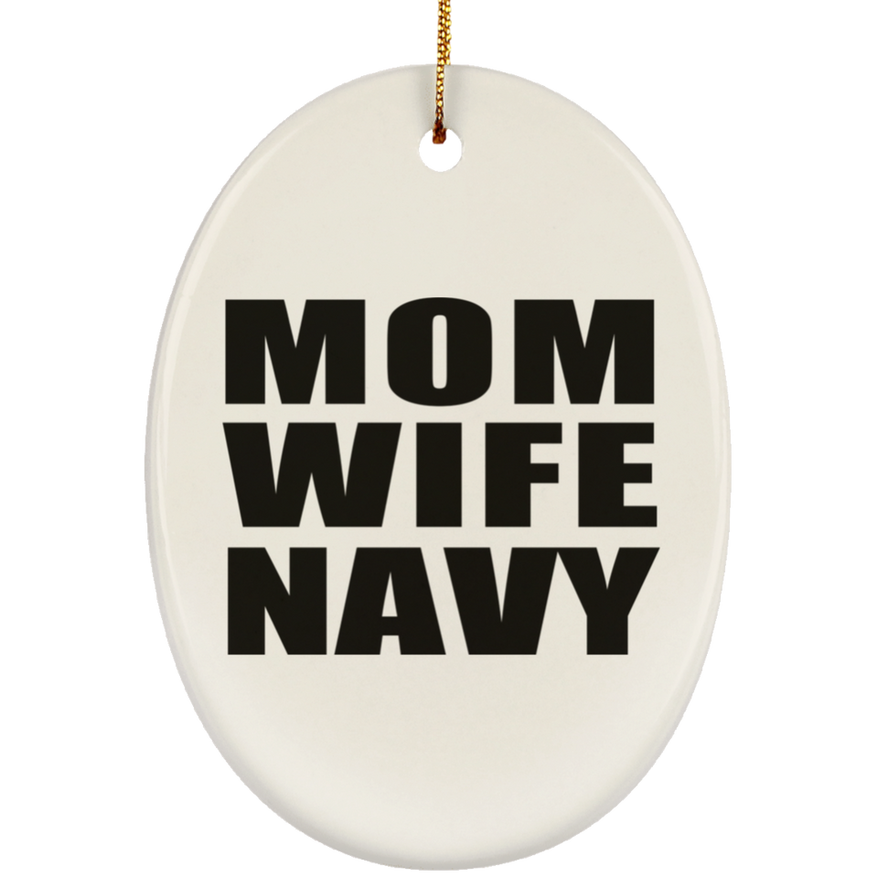 Mom Wife Navy - Oval Ornament