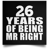 26th Anniversary 26 Years Of Being Mr Right - Poster Square