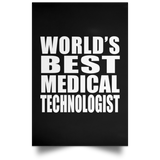 World's Best Medical Technologist - Poster Portrait