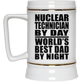 Nuclear Technician By Day World's Best Dad By Night - Beer Stein