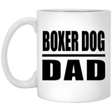 Boxer Dog Dad - 11oz Coffee Mug