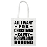 All I Want For Christmas Is My Norwegian Buhund - Tote Bag White