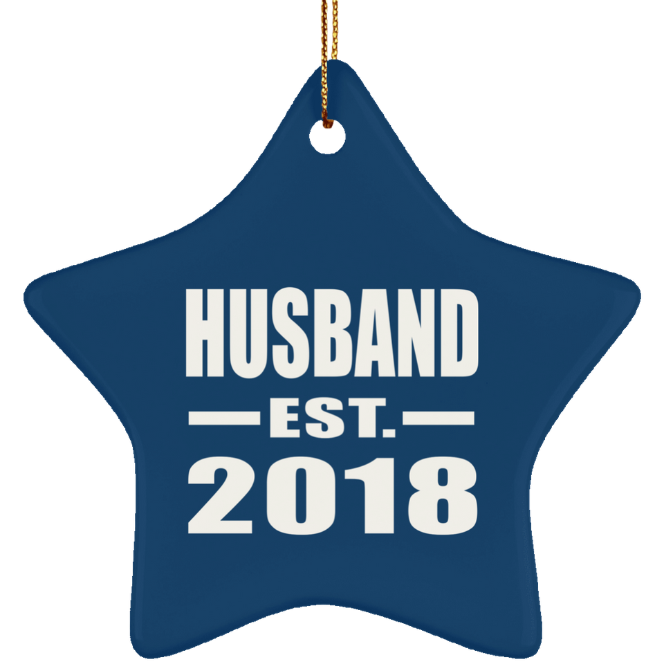 Husband Established EST. 2018 - Star Ornament