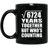 82nd Anniversary Square Root of 6724 Years Who's Counting - 11oz Coffee Mug Black
