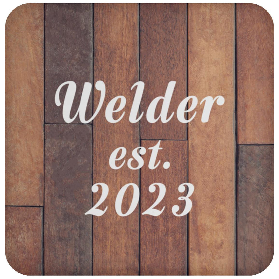 Welder Established Est. 2023 - Drink Coaster E