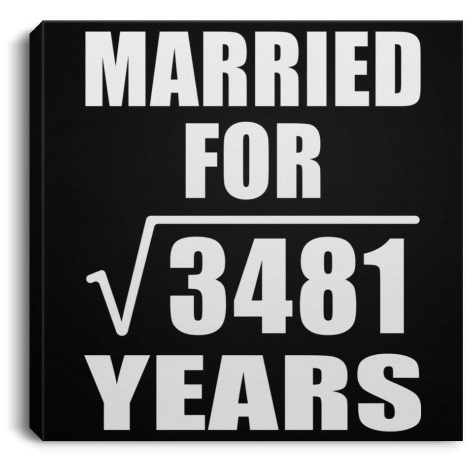 59th Anniversary Married For Square Root of 3481 Years - Canvas Square