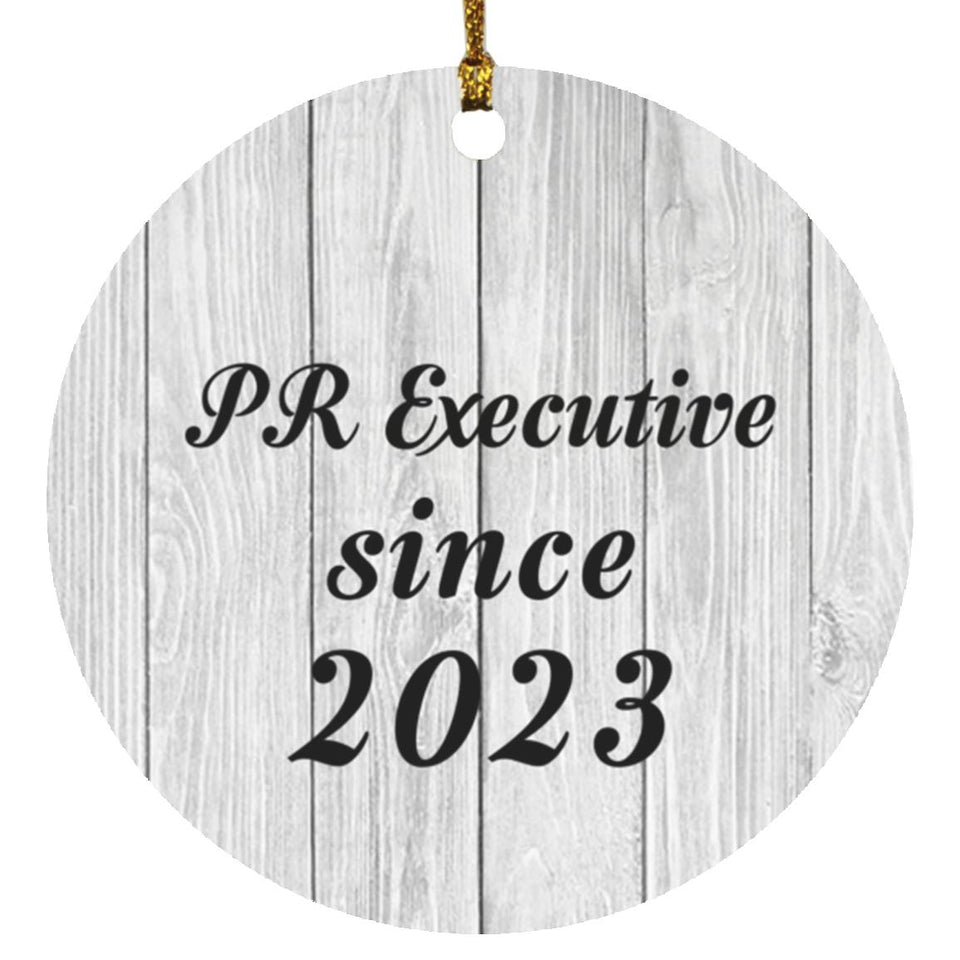 PR Executive Since 2023 - Circle Ornament F
