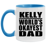 Kelly World's Okayest Dad - 11oz Accent Mug Blue