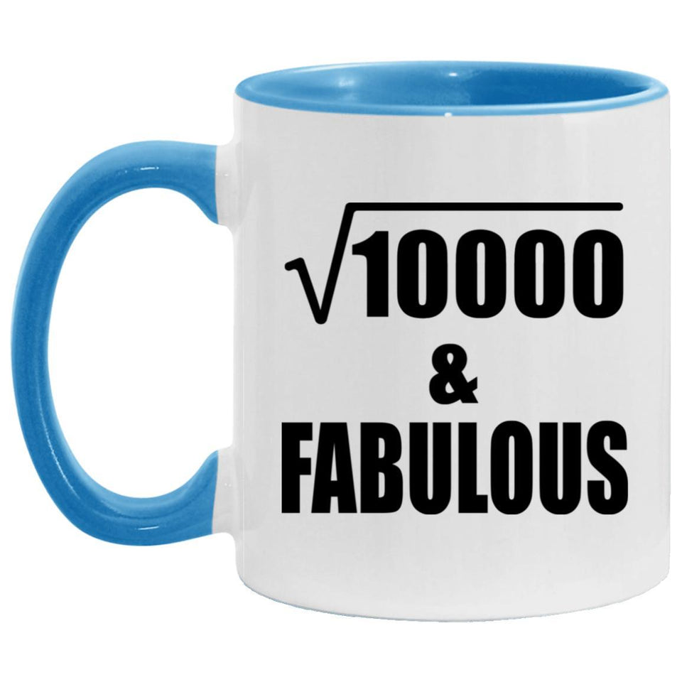 100th Birthday Square Root of 10000 & Fabulous - 11oz Accent Mug Blue