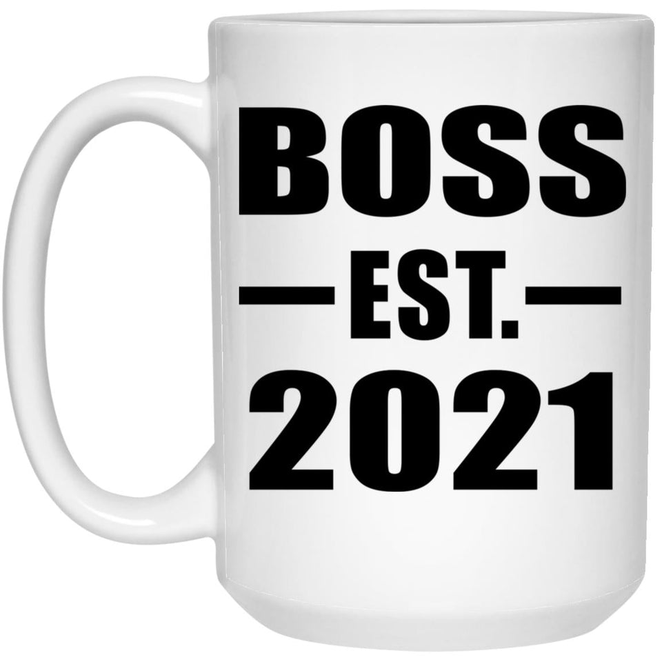 Boss Established EST. 2021 - 15oz Coffee Mug