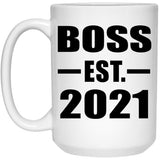 Boss Established EST. 2021 - 15oz Coffee Mug