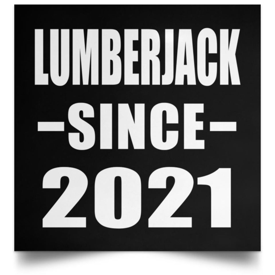 Lumberjack Since 2021 - Poster Square