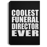 Coolest Funeral Director Ever - Canvas Portrait