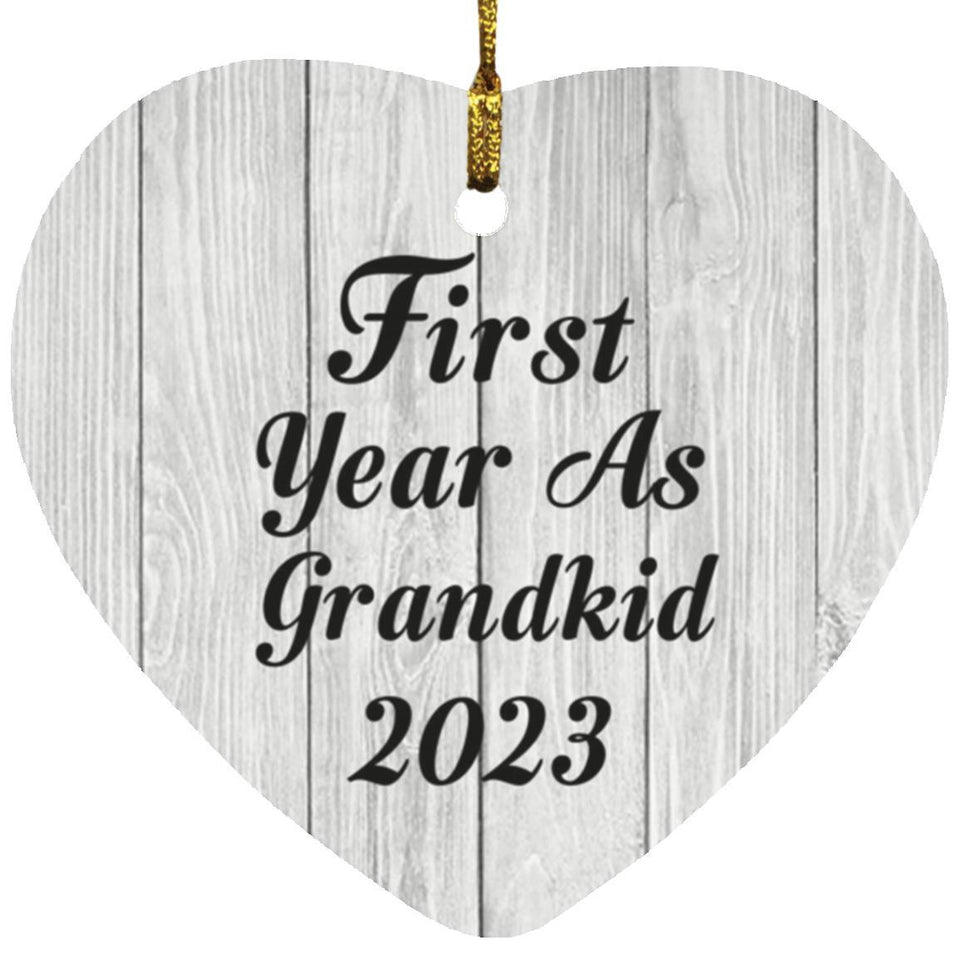 First Year As Grandkid 2023 - Heart Ornament F