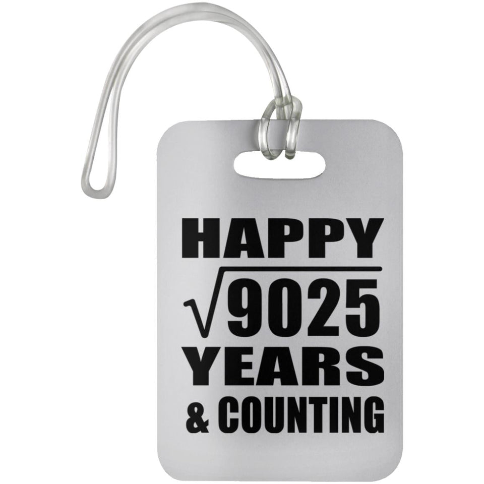 Happy 95th Anniversary Square Root of 9025 Years & Counting - Luggage Bag Tag