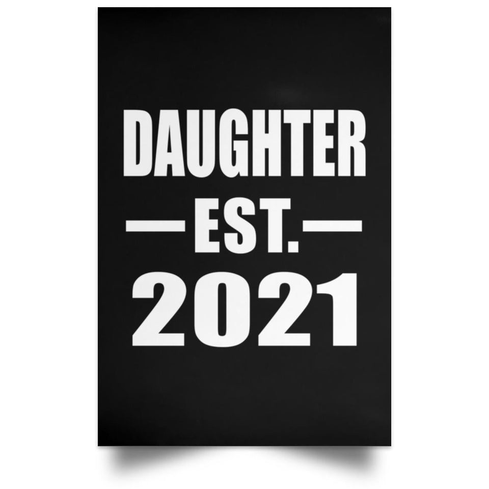 Daughter Established EST. 2021 - Poster Portrait