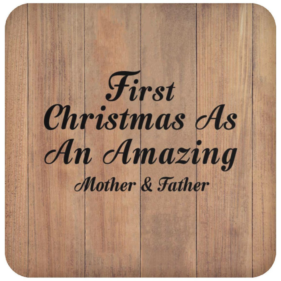 First Christmas As An Amazing Mother & Father - Drink Coaster C