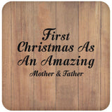 First Christmas As An Amazing Mother & Father - Drink Coaster C