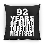 92nd Anniversary 92 Years Of Being Mrs Perfect - Throw Pillow Black