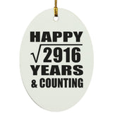Happy 54th Anniversary Square Root of 2916 Years & Counting - Oval Ornament
