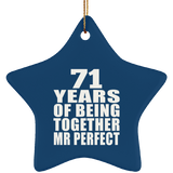 71st Anniversary 71 Years Of Being Mr Perfect - Star Ornament