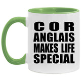 Cor Anglais Makes Life Special - 11oz Accent Mug Green