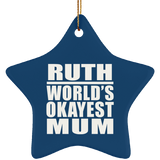 Ruth World's Okayest Mum - Star Ornament