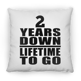 2nd Anniversary 2 Years Down Lifetime To Go - Throw Pillow