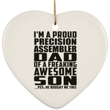 Proud Precision Assembler Dad Of Awesome Son - Heart Ornament