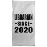 Librarian Since 2020 - Hand Towel