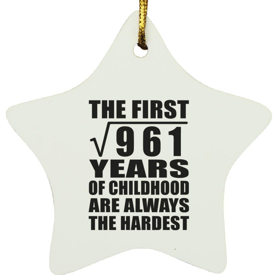 31st Birthday Square Root of 961 Years of Childhood - Star Ornament