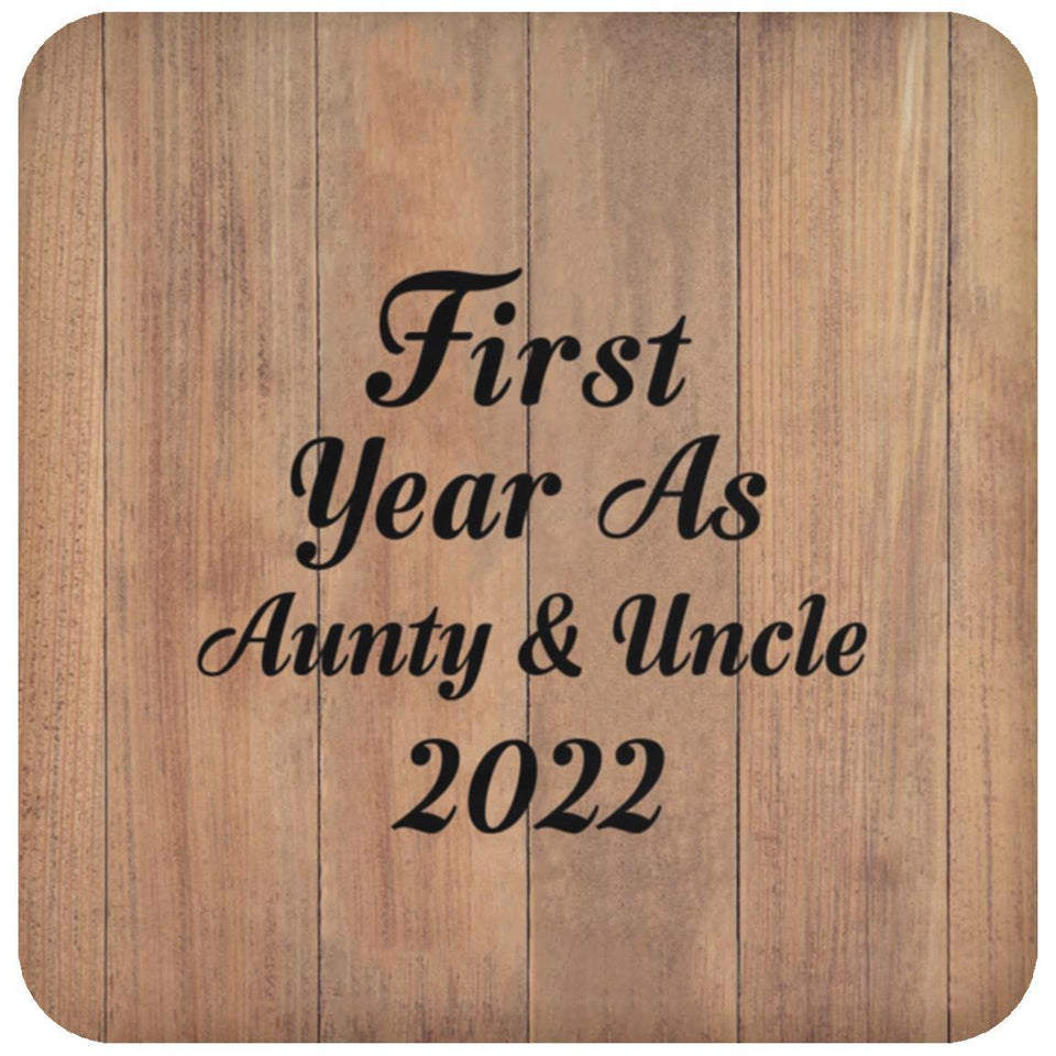 First Year As Aunty & Uncle 2022 - Drink Coaster C