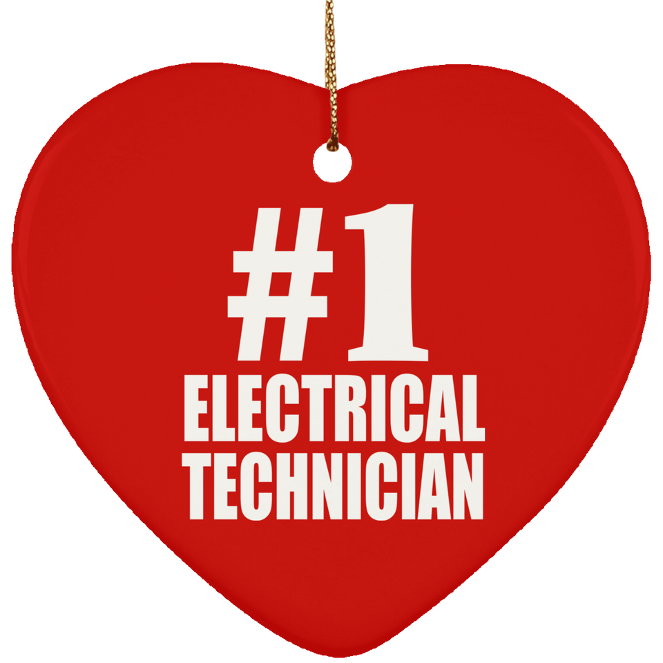 Number One #1 Electrical Technician - Heart Ornament