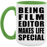 Being Film Editor Makes Life Special - 15oz Accent Mug Green
