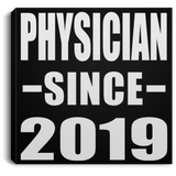 Physician Since 2019 - Canvas Square