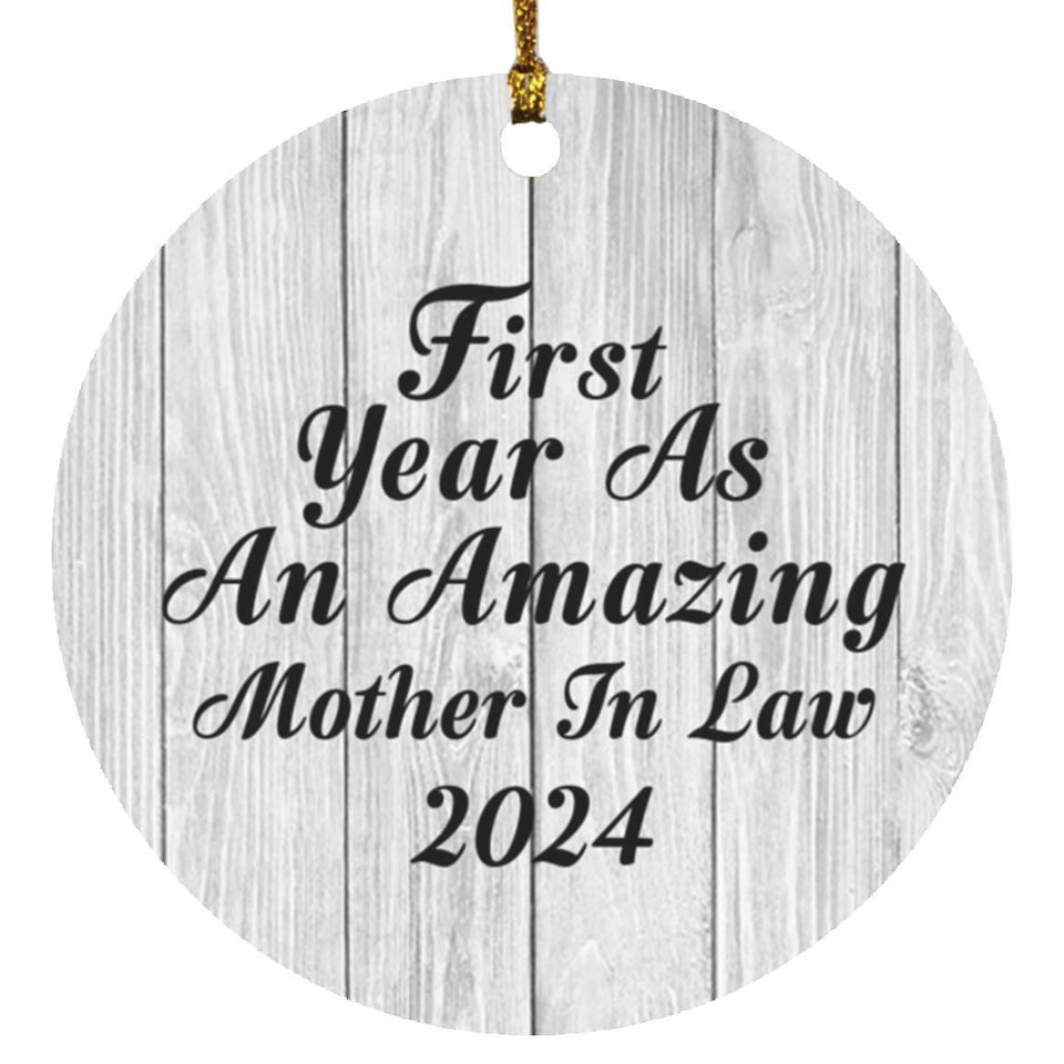First Year As An Amazing Mother In Law 2024 - Circle Ornament F