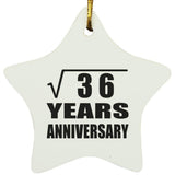 6th Anniversary Square Root of 36 Years Anniversary - Star Ornament