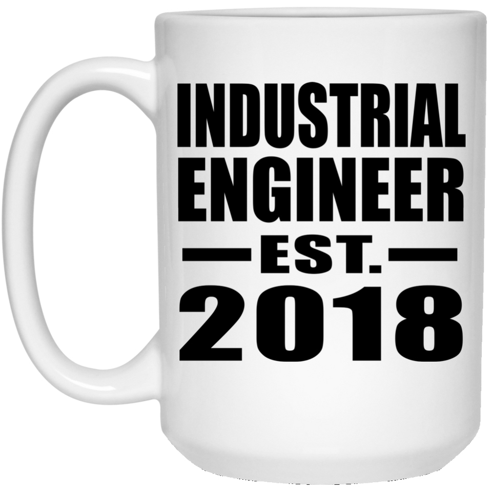Industrial Engineer Established EST. 2018 - 15 Oz Coffee Mug