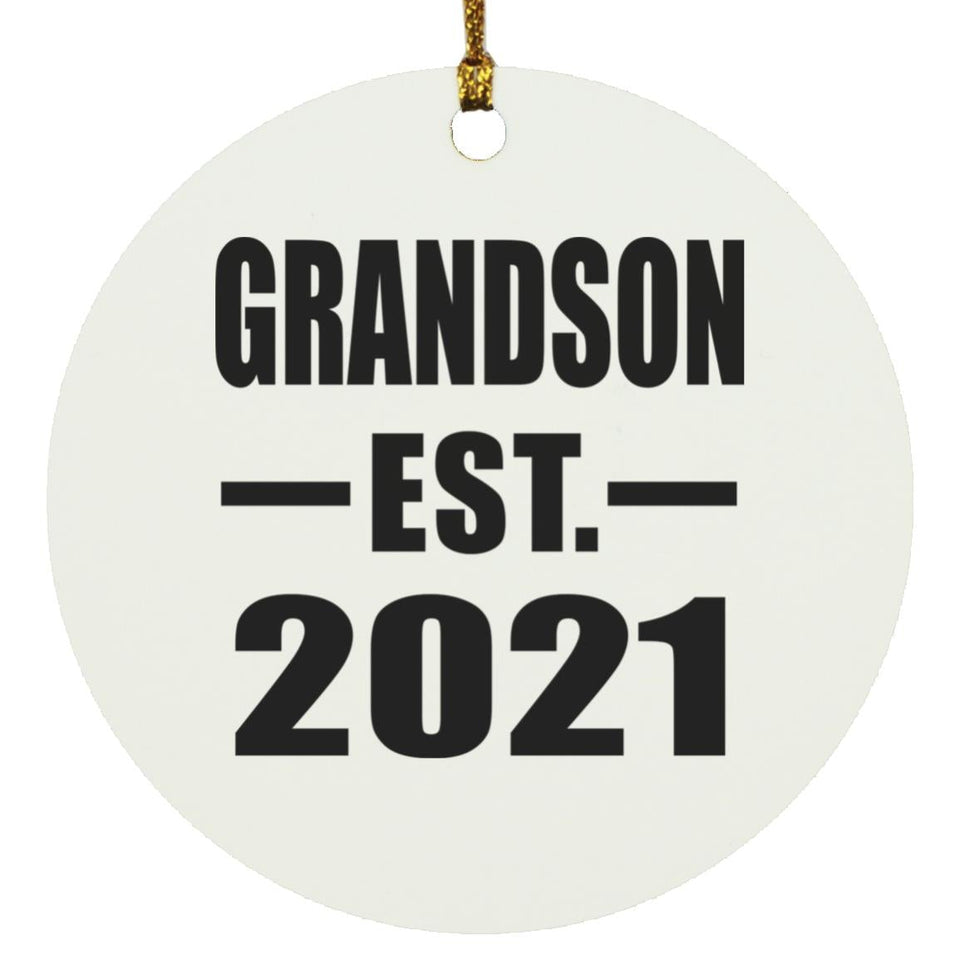Grandson Established EST. 2021 - Circle Ornament